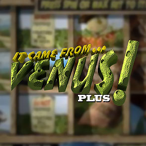 Эмулятор слота It Came From Venus JP Plus в доступе в клубе Вулкан Ставка в режиме демо, чтобы сыграть бесплатно без скачивания